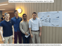 Poster Presenta+ons in TPG4160 Reservoir Simula+on, April 21, 2015