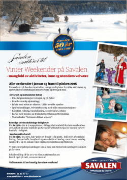 Vinter Weekender på Savalen Savalen inviterer til