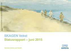 SKAGEN Vekst Statusrapport – juni 2015