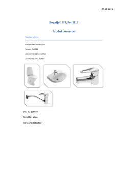 Bogafjell G3, Felt B11 Produktoversikt