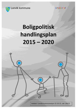 Boligpolitisk handlingsplan 2015 - 2020 ()
