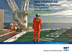OMV (NORGE) AS Progress as foreseen