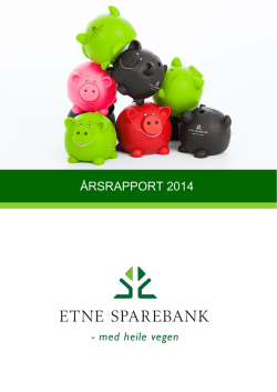 ÅRSRAPPORT 2014 - Etne Sparebank