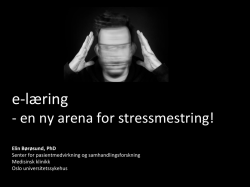 2 E-læring Ny arena for stressmestring Elin Børøsund
