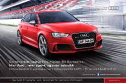 Mer Audi, mer sport og mer teknikk Sommerkampanje