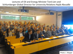 Lectures of Oil and Energy Minister Tord Lien and Schlumberger