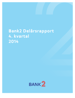 Bank2 Delårsrapport 4. kvartal 2014