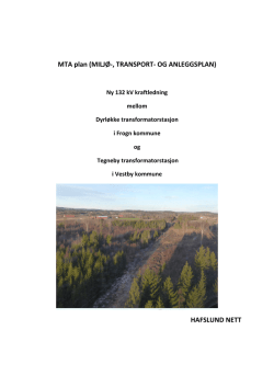 MTA plan (MILJØ-, TRANSPORT- OG ANLEGGSPLAN) HAFSLUND