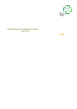 Fylkesvalgprogram for Oppland Senterparti 2015-2019