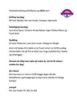 Arbeidsfordeling på Eidfjord cup 2015 vert: Grilling