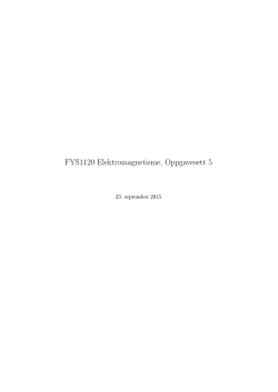 FYS1120 Elektromagnetisme, Oppgavesett 5