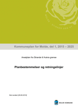 Planbestemmelser og retningslinjer Kommuneplan for Molde, del 1