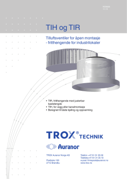 Type TIH & TIR - TROX Auranor Norge AS