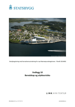 Vedlegg 10 Beredskap og ulykkesrisiko