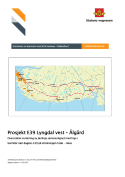 Prosjekt E39 Lyngdal vest – Ålgård – Overordnet