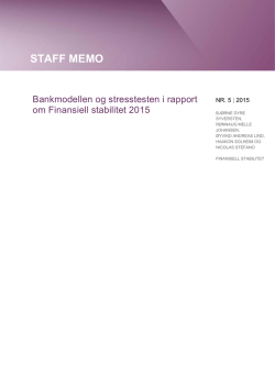 Staff Memo 5/2015 - Bankmodellen og stresstesten i