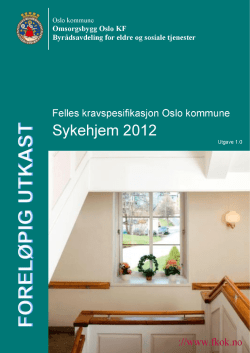 FKOK Sykehjem - Felles kravspesifikasjon for Oslo kommune