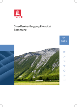 R APPORT Skredfarekartlegging i Norddal kommune 25 2015