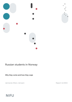 Russian students in Norway. Why they come and how they cope
