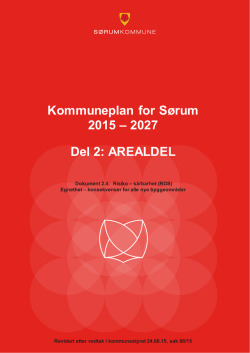 Kommuneplan for Sørum 2015 – 2027 Del 2: AREALDEL