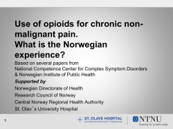 Use of opioids for chronic non- malignant pain. What is the