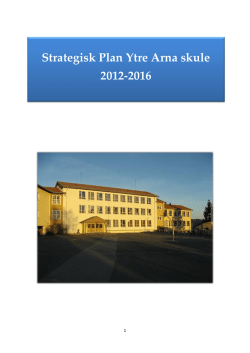 Strategisk Plan Ytre Arna skule 2012-2016