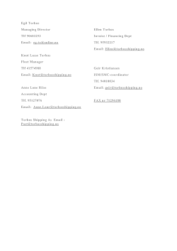 Egil Torhus Managing Director Tlf 90603293 Email: eg