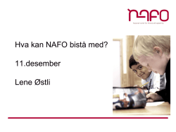 Hva kan NAFO bistå med? 11.desember Lene