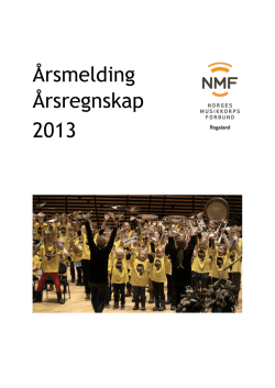 Årsmelding Årsregnskap 2013