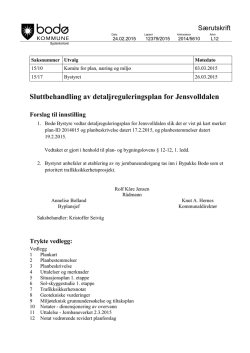 Samlet saksframstilling med vedtak