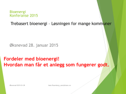 Fordeler med bioenergi! Hvordan man får et