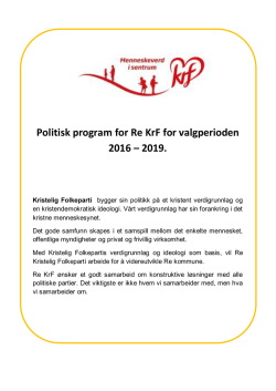 Politisk program for Re KrF for valgperioden 2016 – 2019.