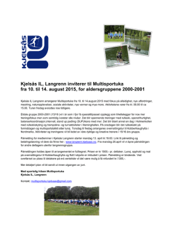 Kjelsås IL, Langrenn inviterer til Multisportuka fra 10. til 14. august