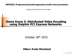 Home Exam 3: Distributed Video Encoding using Dolphin PCI