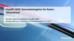 Fossilfri 2020: Rammebetingelser for Ruters båtsamband, Ruter