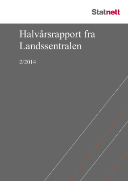 Halvårsrapport fra Landssentralen andre halvår 2014 (pdf