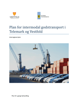 Planfor intermodal godstransport i Telemark og Vestfold