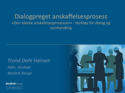 Dialogpreget anskaffelsesprosess, Trond Dahl Hansen