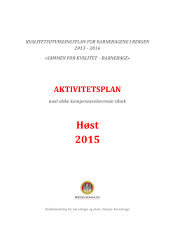 Aktivitetsplan Høst 2015- Sammen for kvalitet