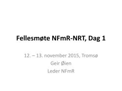 Fellesmøte NFmR-NRT, Dag 1 - Universitets