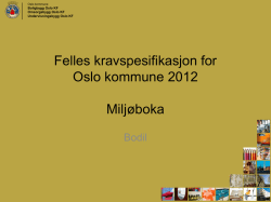 Innføring FKOK Miljøboka - Felles kravspesifikasjon for Oslo kommune