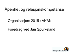 Jan Spurkeland, «Åpenhet og relasjonskompetanse