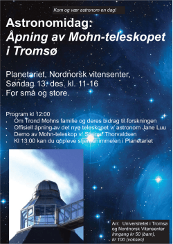 Astronomidag: Åpning av Mohn-teleskopet i Tromsø