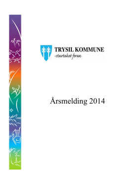 &Aring;rsmelding 2014 - Trysil kommune