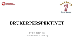 Brukerperspektivet - Siv-Elin Reitan og Esben