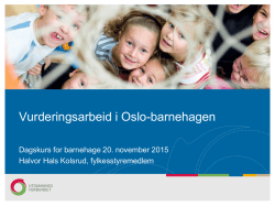 Vurderingsarbeid i Oslo-barnehagen