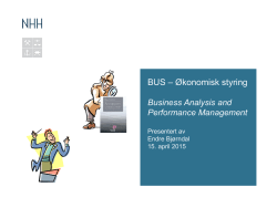 BUS * Økonomisk styring Business Analysis and Performance