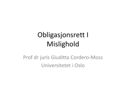 Mislighold - Universitetet i Oslo