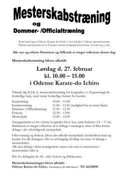 Lørdag d. 27. februar kl. 10.00 – 15.00 i Odense Karate