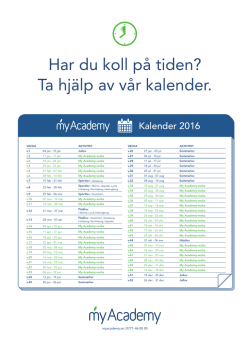 Har du koll på tiden? Ta hjälp av vår kalender.